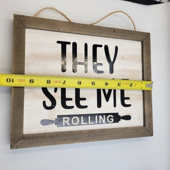 They See Me Rolling - Vinyl & Wood Sign - Picture 2 of 3